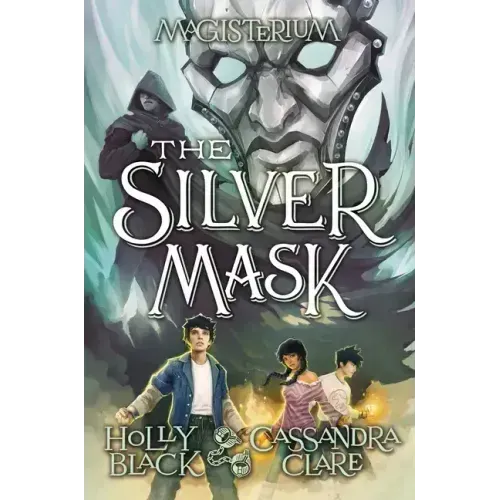 The Silver Mask (Magisterium #4): Volume 4