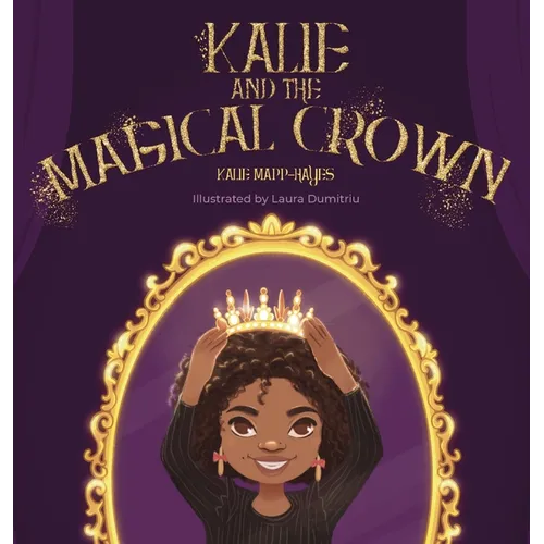 Kalie and the Magical Crown