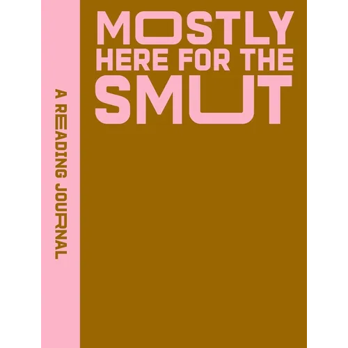 A Reading Journal: Mostly Here for the Smut