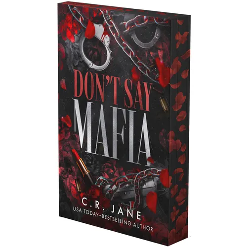 Don't Say Mafia: A Mafia Romance (Deluxe Edition)