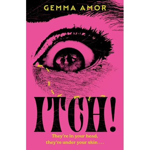 Itch!: The Darkly Feminist Horror Novel Crawling Under Your Skin