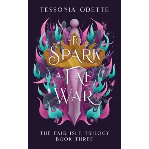 To Spark a Fae War