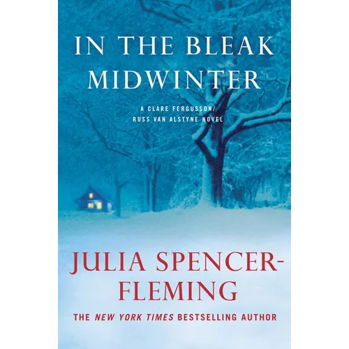 In the Bleak Midwinter: A Clare Fergusson and Russ Van Alstyne Mystery - Paperback