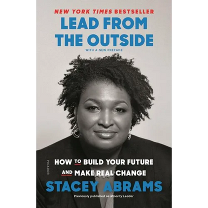 Lead from the Outside: How to Build Your Future and Make Real Change