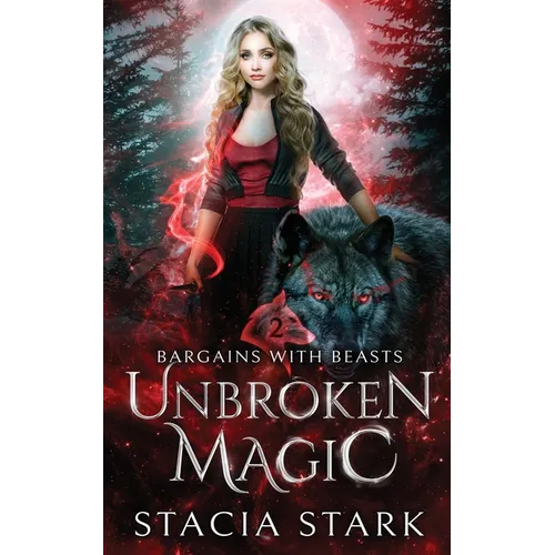 Unbroken Magic: A Paranormal Urban Fantasy Romance