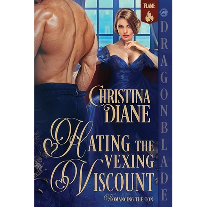 Hating the Vexing Viscount: A Regency Historical Romance