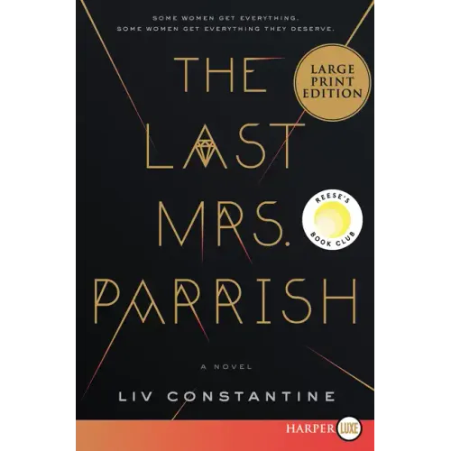 The Last Mrs. Parrish: A Reese's Book Club Pick