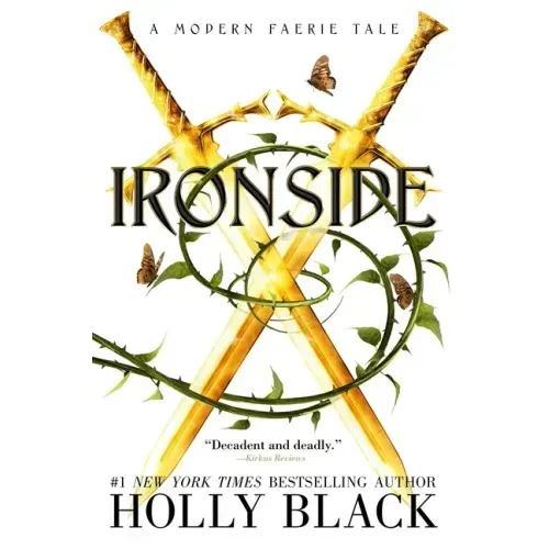 Ironside: A Modern Faerie Tale