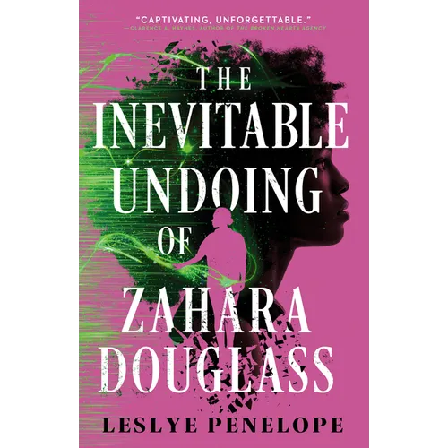 The Inevitable Undoing of Zahara Douglass