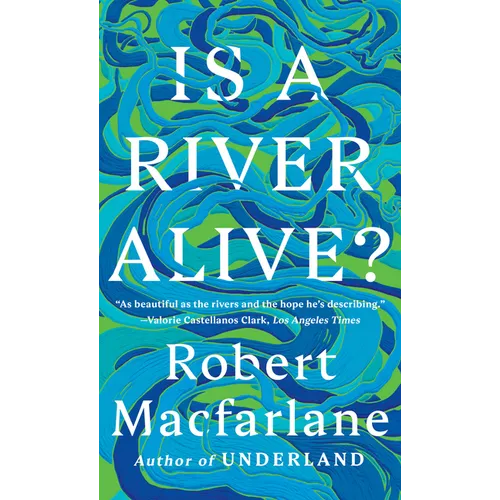 Is a River Alive?