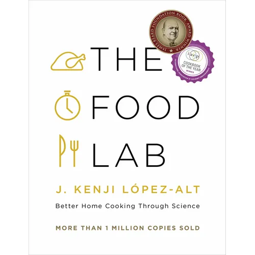 The Food Lab: Better Home Cooking Through Science