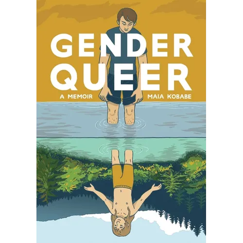 Gender Queer: A Memoir