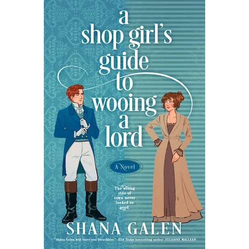 A Shop Girl's Guide to Wooing a Lord