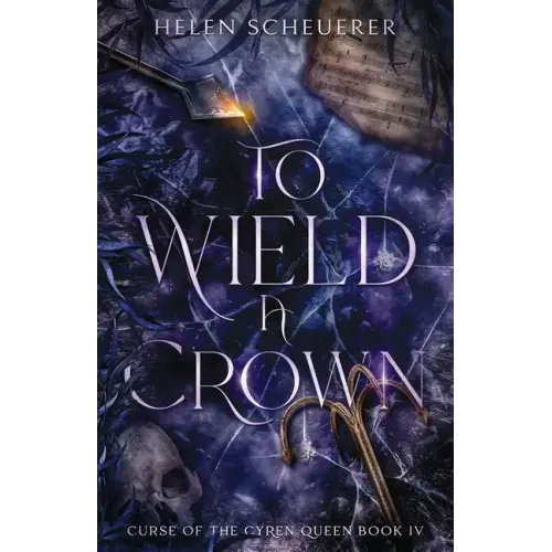 To Wield a Crown