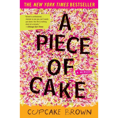 A Piece of Cake: A Memoir - Paperback