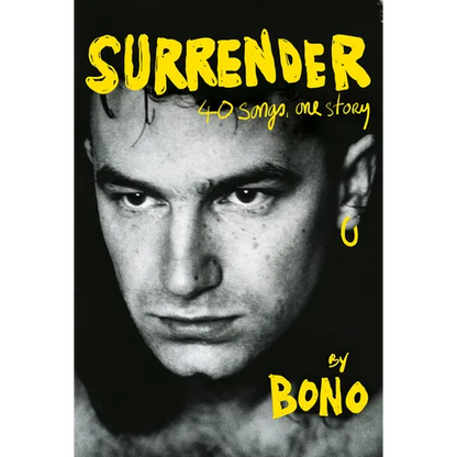 Surrender: 40 Songs, One Story - Hardcover