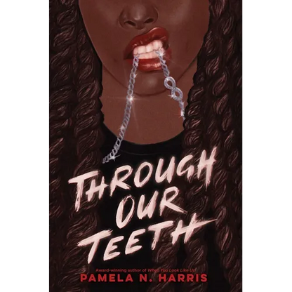 Through Our Teeth