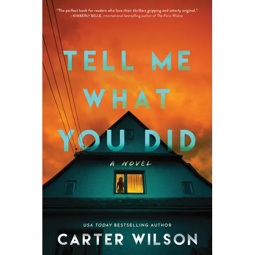 Tell Me What You Did