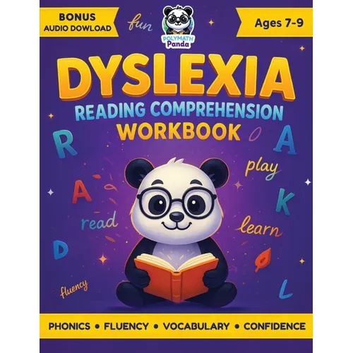 Dyslexia Reading Comprehension Workbook Ages 7-9: Fun Interactive Exercises For Dyslexic Young Readers, Boost Fluency & Confidence Engaging Activities